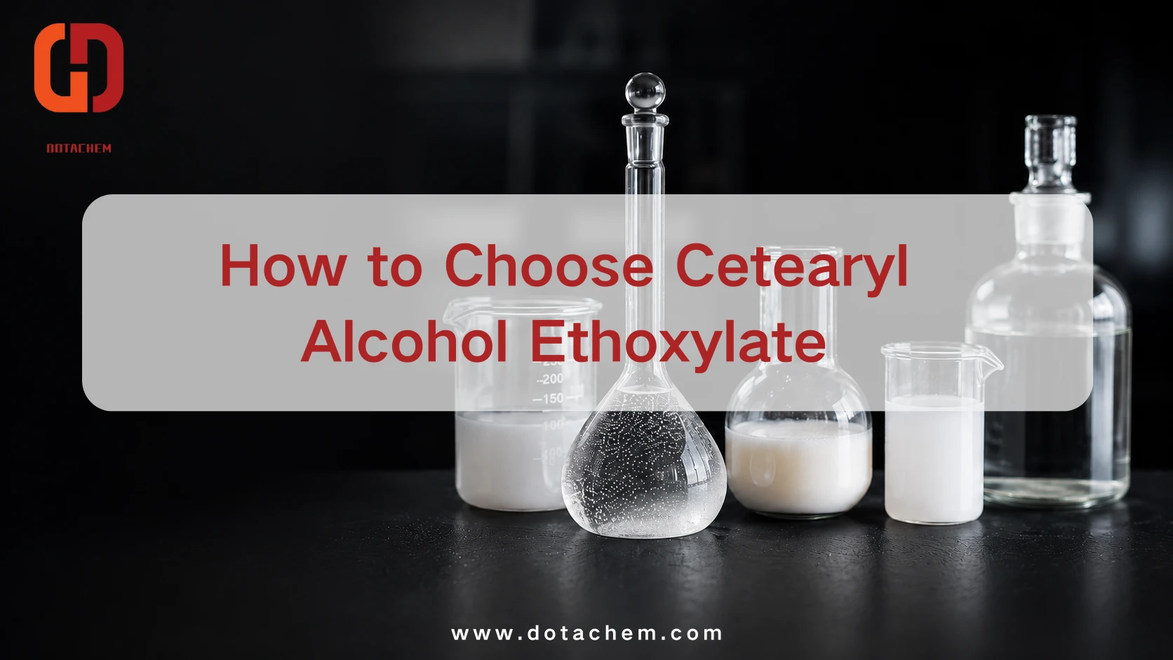 स्थिर औद्योगिक इमल्सनको लागि Cetearyl अल्कोहल इथोक्सिलेट कसरी छनौट गर्ने